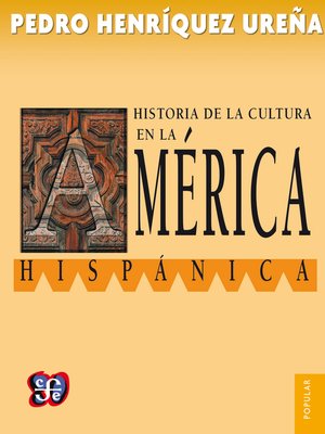 cover image of Historia de la cultura en la América hispánica